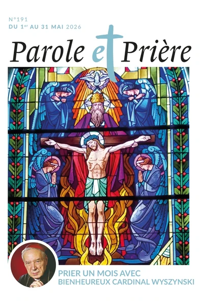 Parole et prière n°191 mai 2026