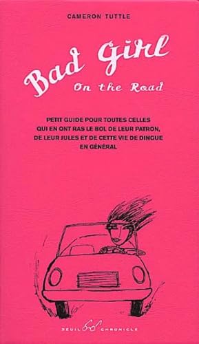 Bad Girl On The Road (petit guide en français) - Image 2