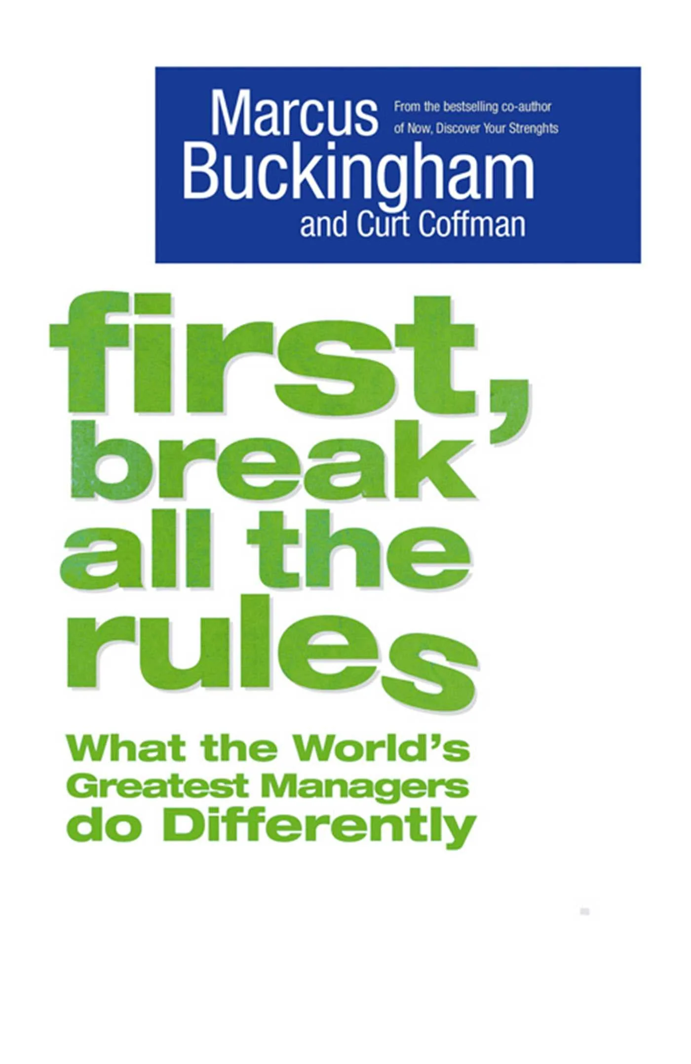 First, Break All The Rules - Image 2