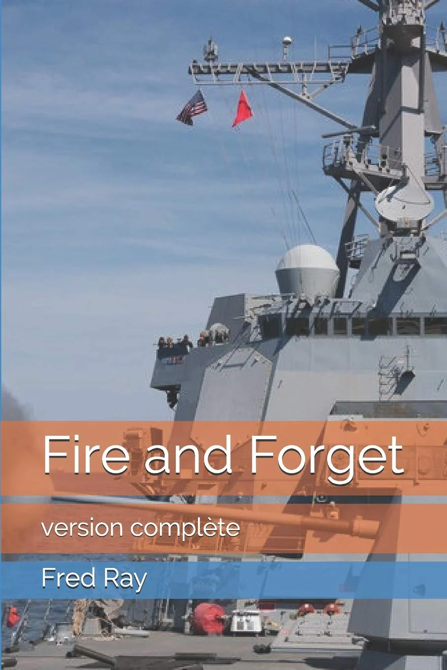 Fire and Forget: version complète