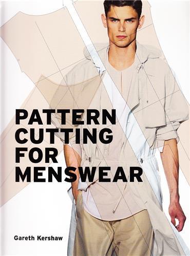 Pattern Cutting for Menswear /anglais