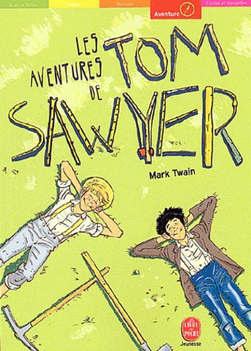 Le nouveau Tom Sawyer T01