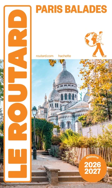 Guide du Routard Paris balades 2026/27