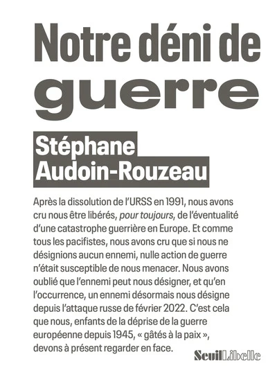 Notre déni de guerre