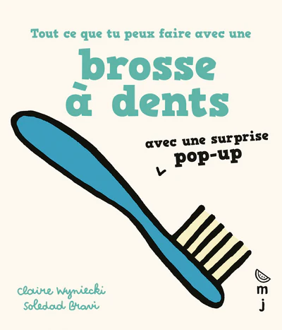 Tout ce que tu peux faire avec une brosse Ă dents