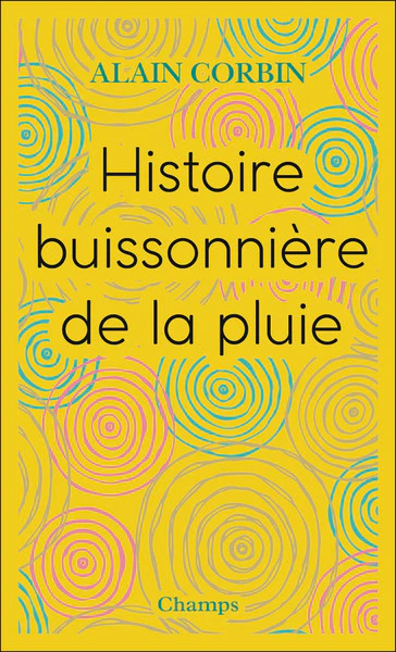 Histoire buissonière de la pluie