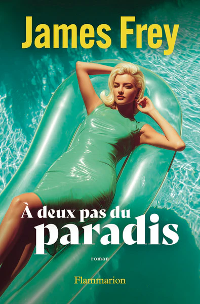 À deux pas du paradis