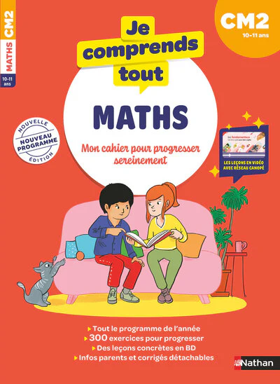 Je comprends tout - Mathématiques CM2