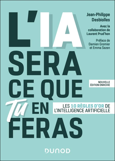L'IA sera ce que tu en feras