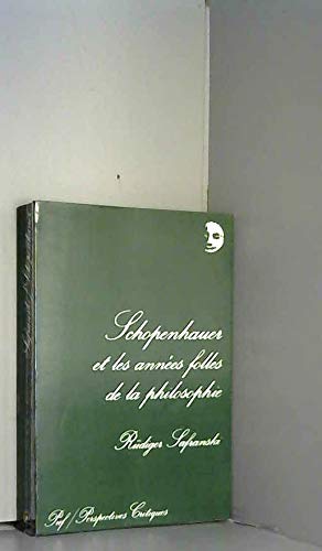 Schopenhauer et les années folles de la philosophie