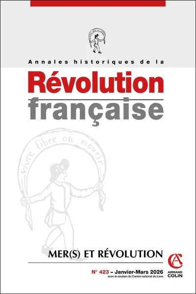 Annales historiques de la RĂ©volution française NÂș423 1/2026