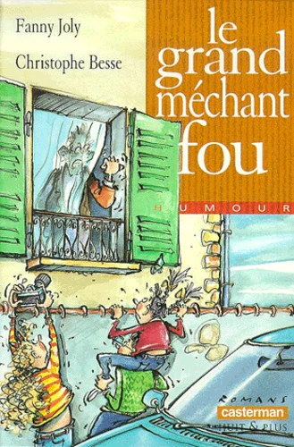 Grand mechant fou (Le)