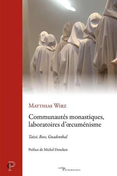 Communautés monastiques, laboratoires d'oecuménisme