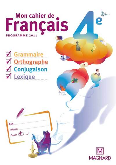 Mon cahier de Français 4e (2011) - Cahier élève