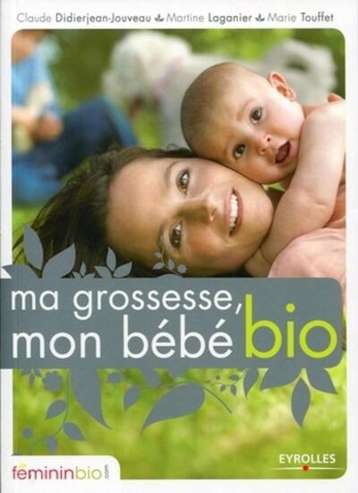 Ma grossesse, mon bébé bio - Image 3