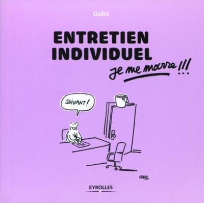 Entretien individuel, je me marre !!!