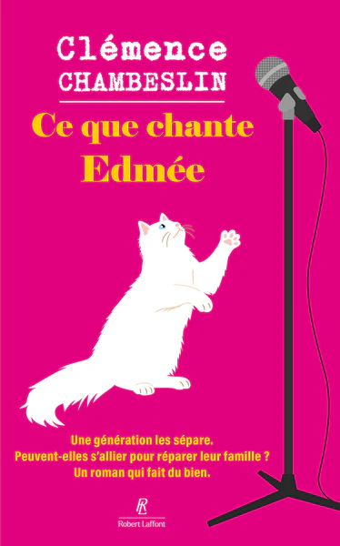 Ce que chante Edmée
