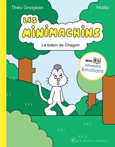 Les Minimachins - tome 1 - Le Totem de Chagrin