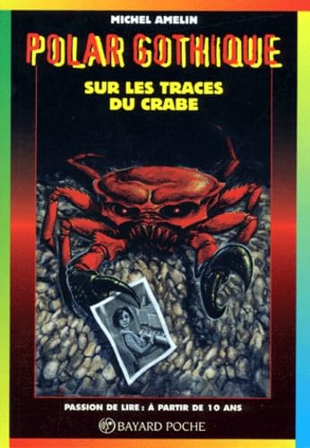 Sur les traces du crabe