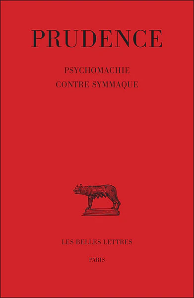 Tome III : Psychomachie - Contre Symmaque