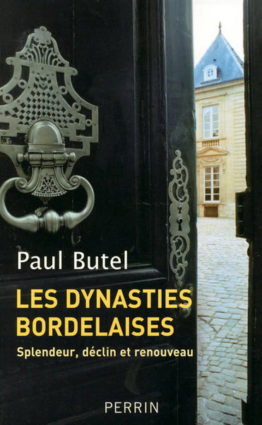 Les dynasties bordelaises - Image 3