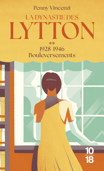La Dynastie des Lytton T2 - 1928-1946 - Bouleversements