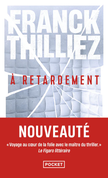 À retardement