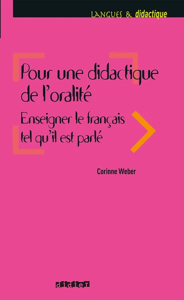 Pour une didactique de l'oralité - Livre