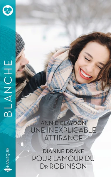 Une inexplicable attirance - Pour l'amour du Dr Robinson