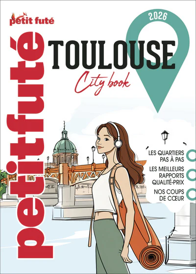 Guide Toulouse 2026 Petit Futé