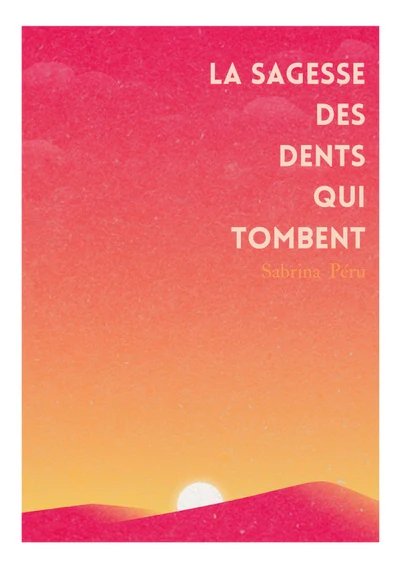 La sagesse des dents qui tombent - Image 35