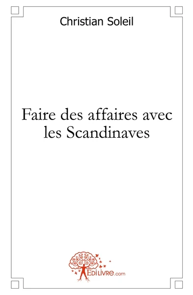 Faire des affaires avec les Scandinaves