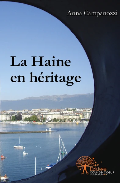 La Haine en héritage - Tome 2