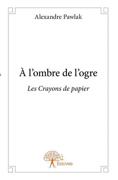À l'ombre de l'ogre