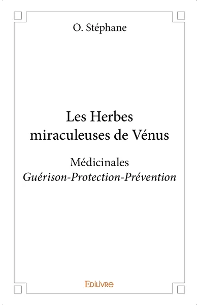 Les Herbes miraculeuses de Vénus