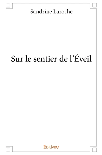 Sur le sentier de l'Éveil