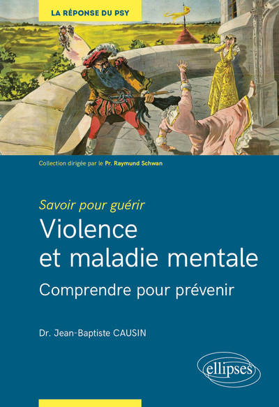 Savoir pour guérir : violence et maladie mentale - Comprendre pour prévenir - Image 3
