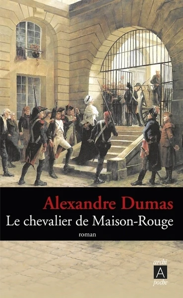 Le chevalier de maison-rouge