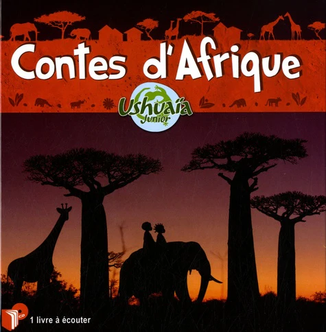 Ushuaia junior contes d'Afrique