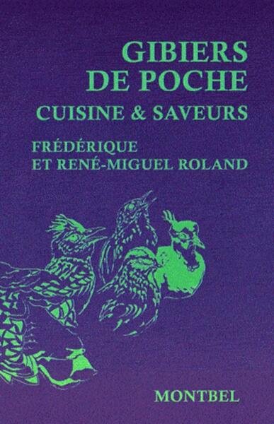 Gibiers de poche.