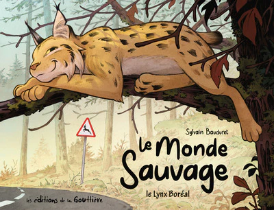 Le Monde sauvage - Tome 2 - Le Lynx Boréal