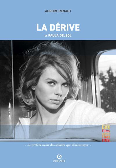 La dérive: de Paula Delsol