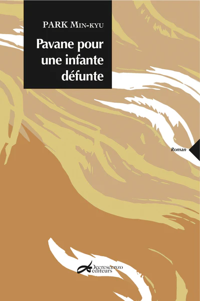 Pavane pour une infante défunte - roman