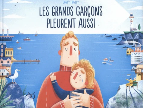 LES GRANDS GARÇONS PLEURENT AUSSI NE