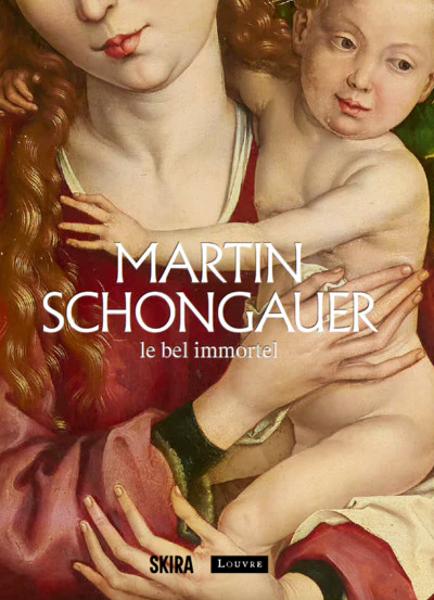 Martin Schongauer. Le bel immortel
