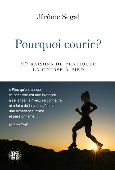 Pourquoi courir ?