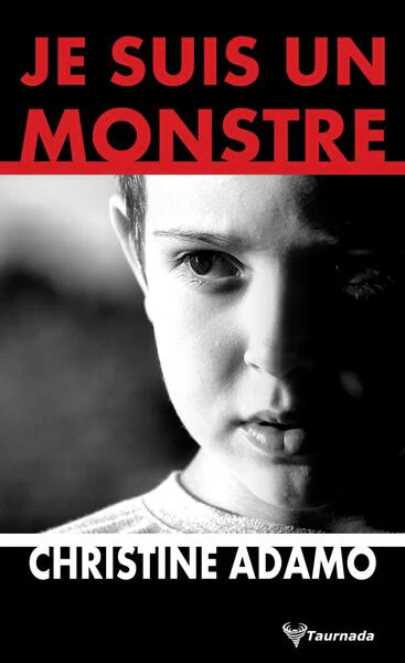 Je suis un monstre