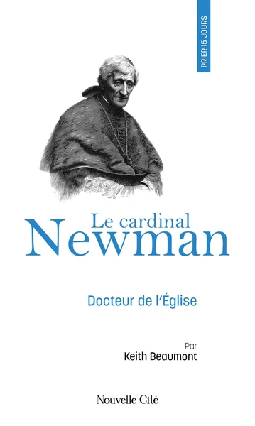 Prier 15 jours avec le cardinal Newman: Docteur de l'Eglise, n°94