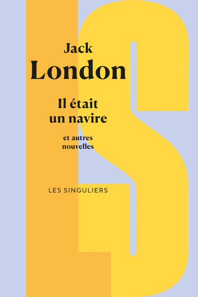 Il était un navire et autres nouvelles