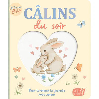 Câlins du soir - Pour terminer la journée avec amour